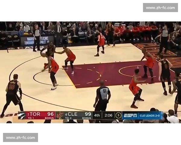 骑士客场死战猛龙第四场詹姆斯率队背水一战决胜之夜关键看点